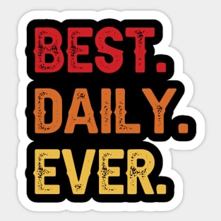 Best DAILY Ever, DAILY Second Name, DAILY Middle Name Sticker